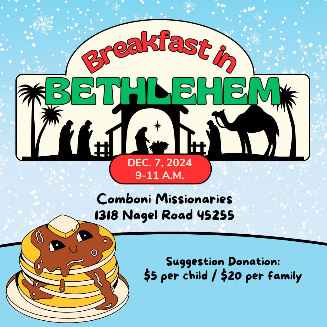 Breakfast in Bethlehem Saturday, December 7 from 9 a.m. to 11 a.m. at the Cincinnati Mission Center